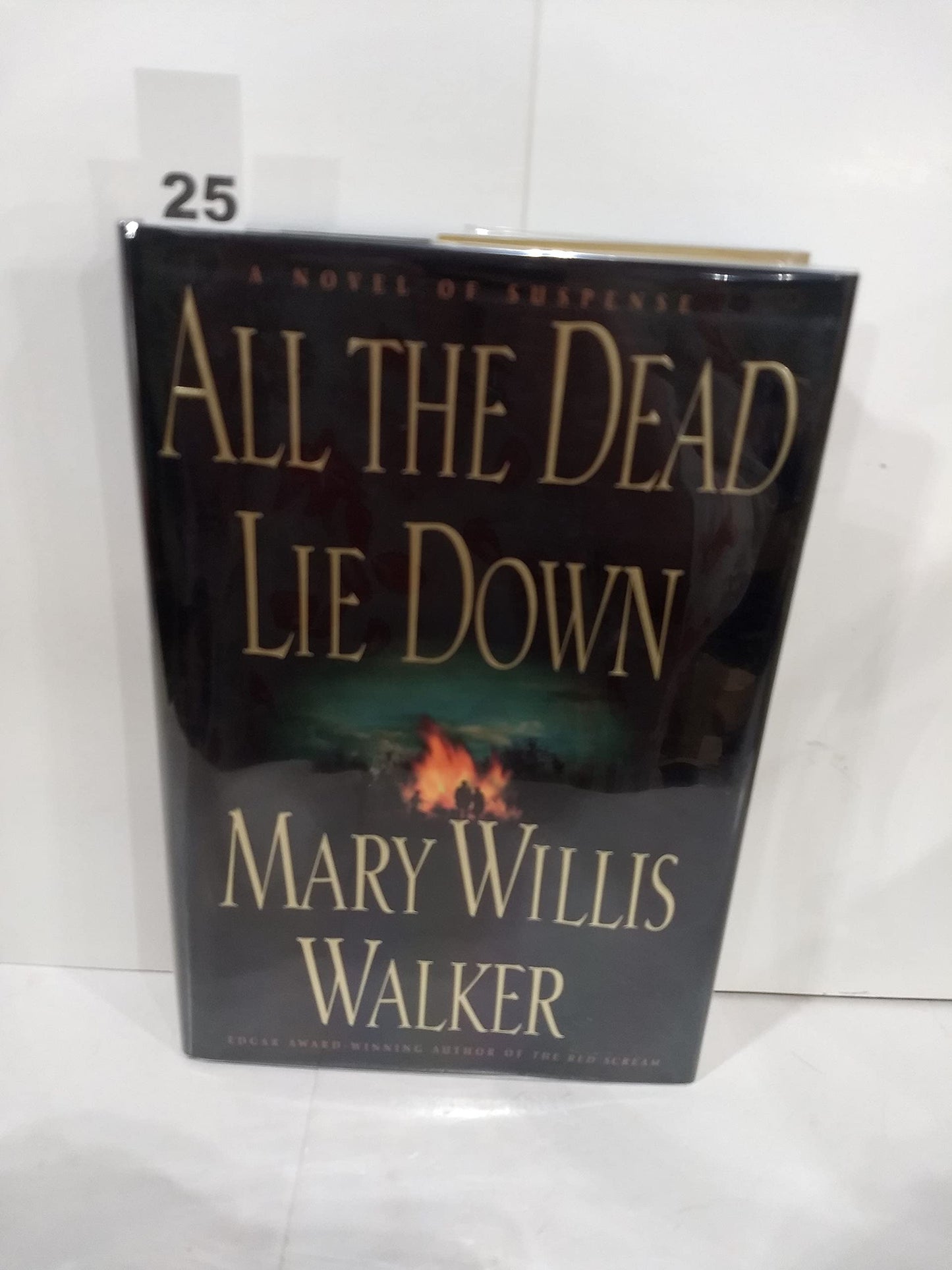 All the Dead Lie Down by Walker, Mary Willis