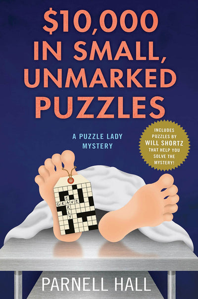 $10,000 in Small, Unmarked Puzzles: A Puzzle Lady Mystery (Puzzle Lady Mysteries, 13)