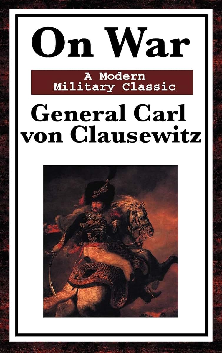 On War: A Modern Military Classic