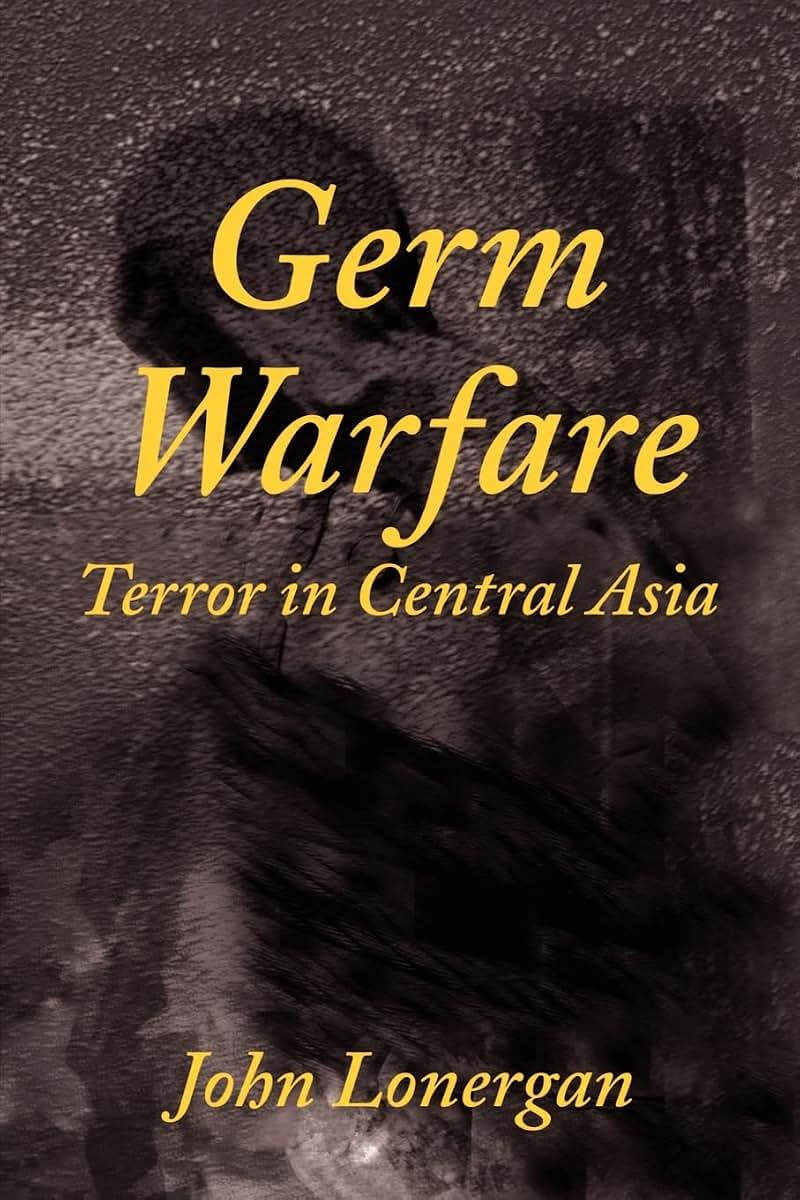 Germ Warfare: Terror in Central Asia