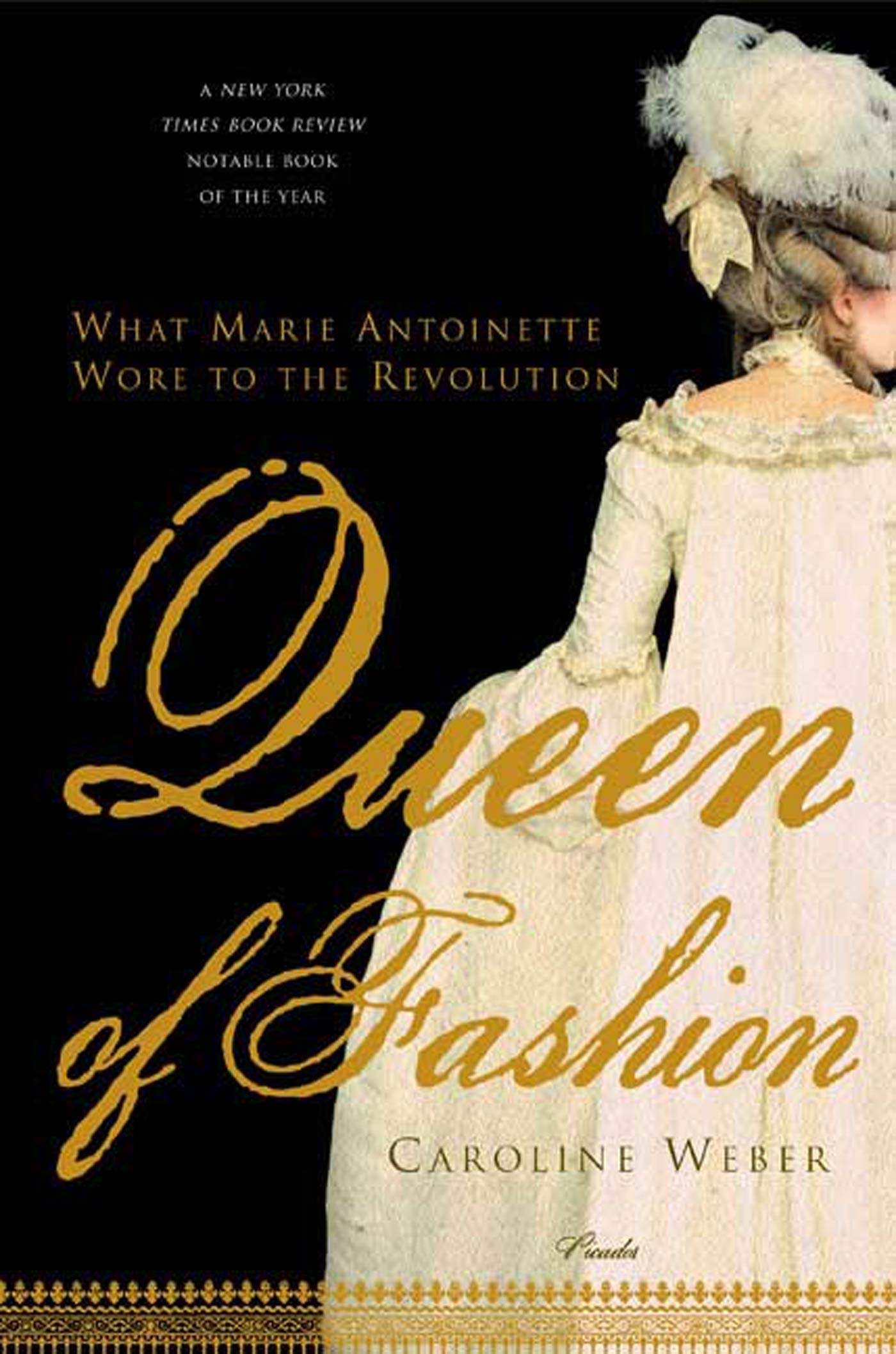 Queen of Fashion: What Marie Antoinette Wore to the Revoluti