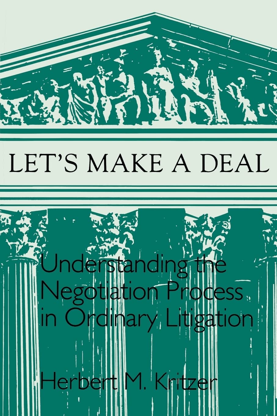 Lets Make A Deal: Understanding The Negotiating Process