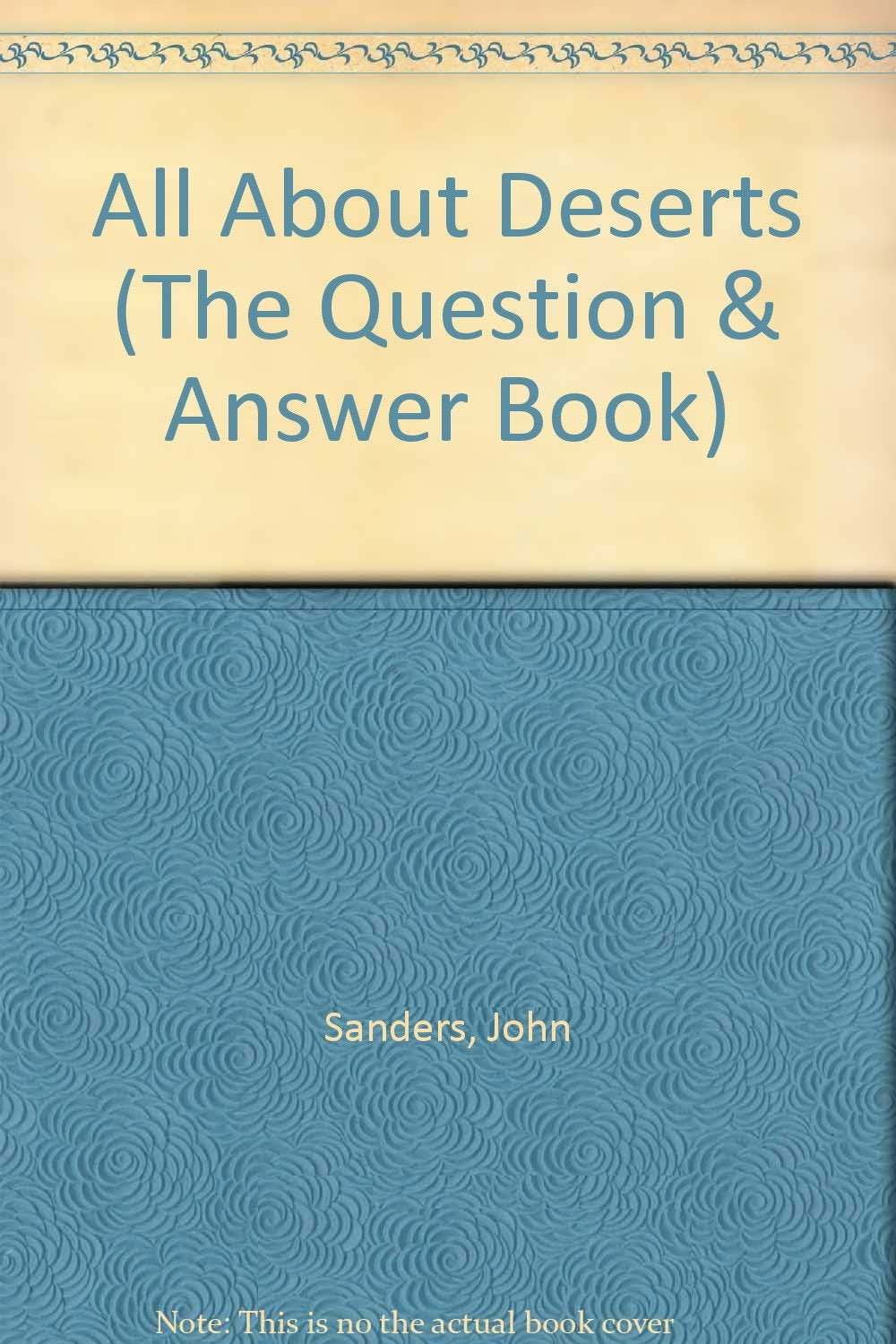 All About Deserts (The Question & Answer Book)