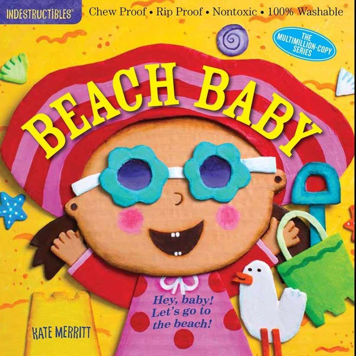 Indestructibles (The Original): Beach Baby: Chew Proof Rip Proof Nontoxic 100% Washable (Book for Babies, Newborn Books, Safe to Chew)