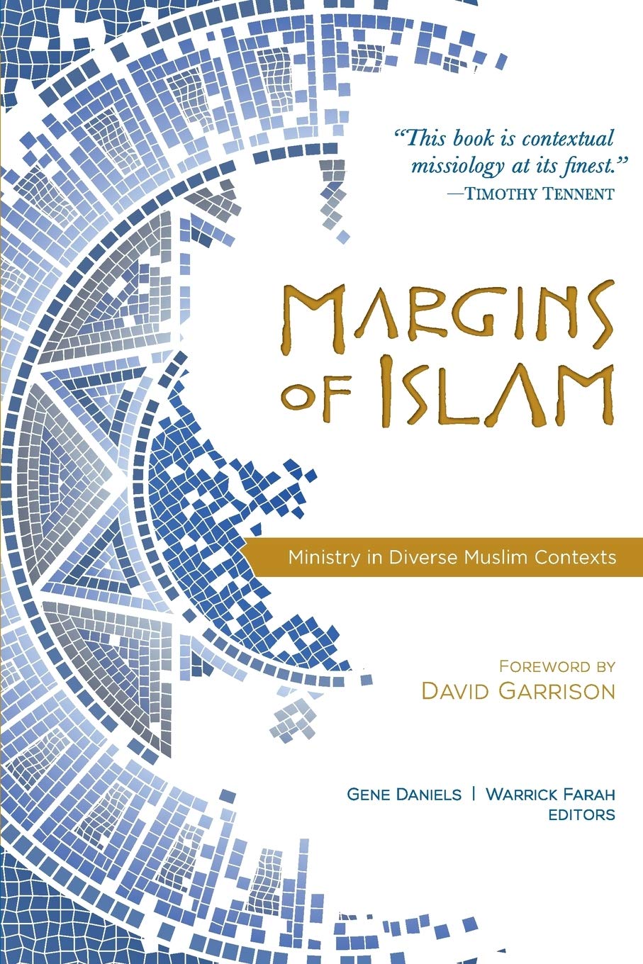Margins Of Islam: Ministry in Diverse Muslim Contexts