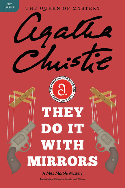 They Do It with Mirrors: A Miss Marple Mystery (Miss Marple Mysteries, 5)