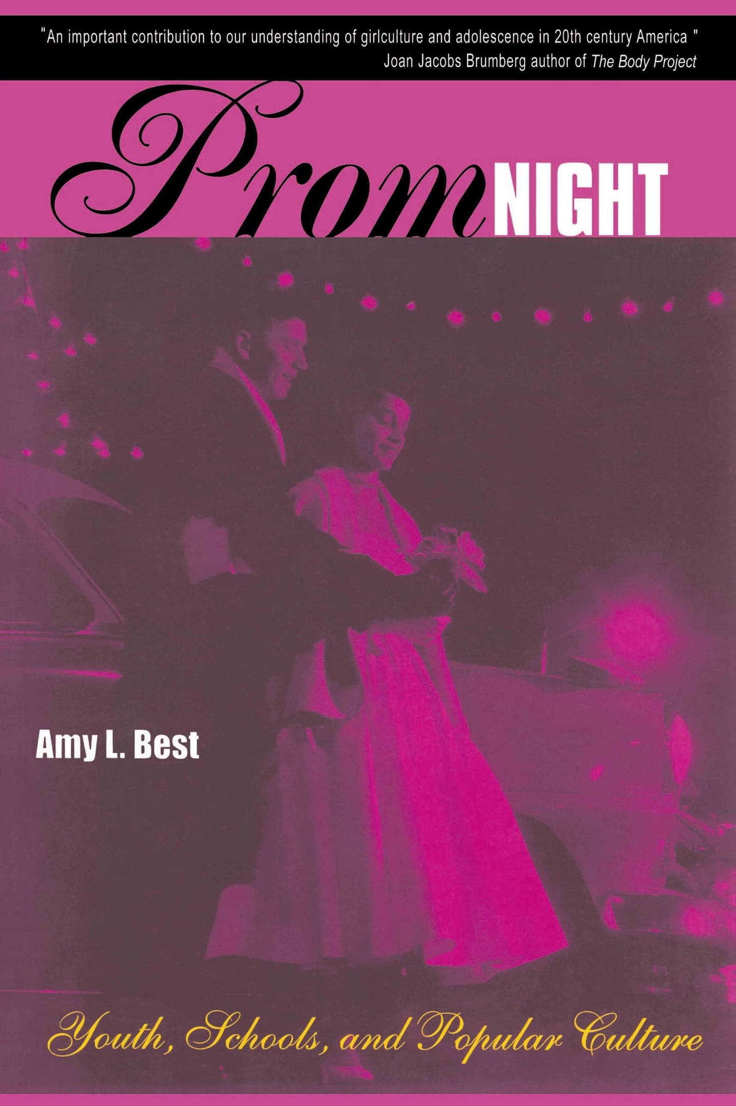 Prom Night: Youth, Schools and Popular Culture