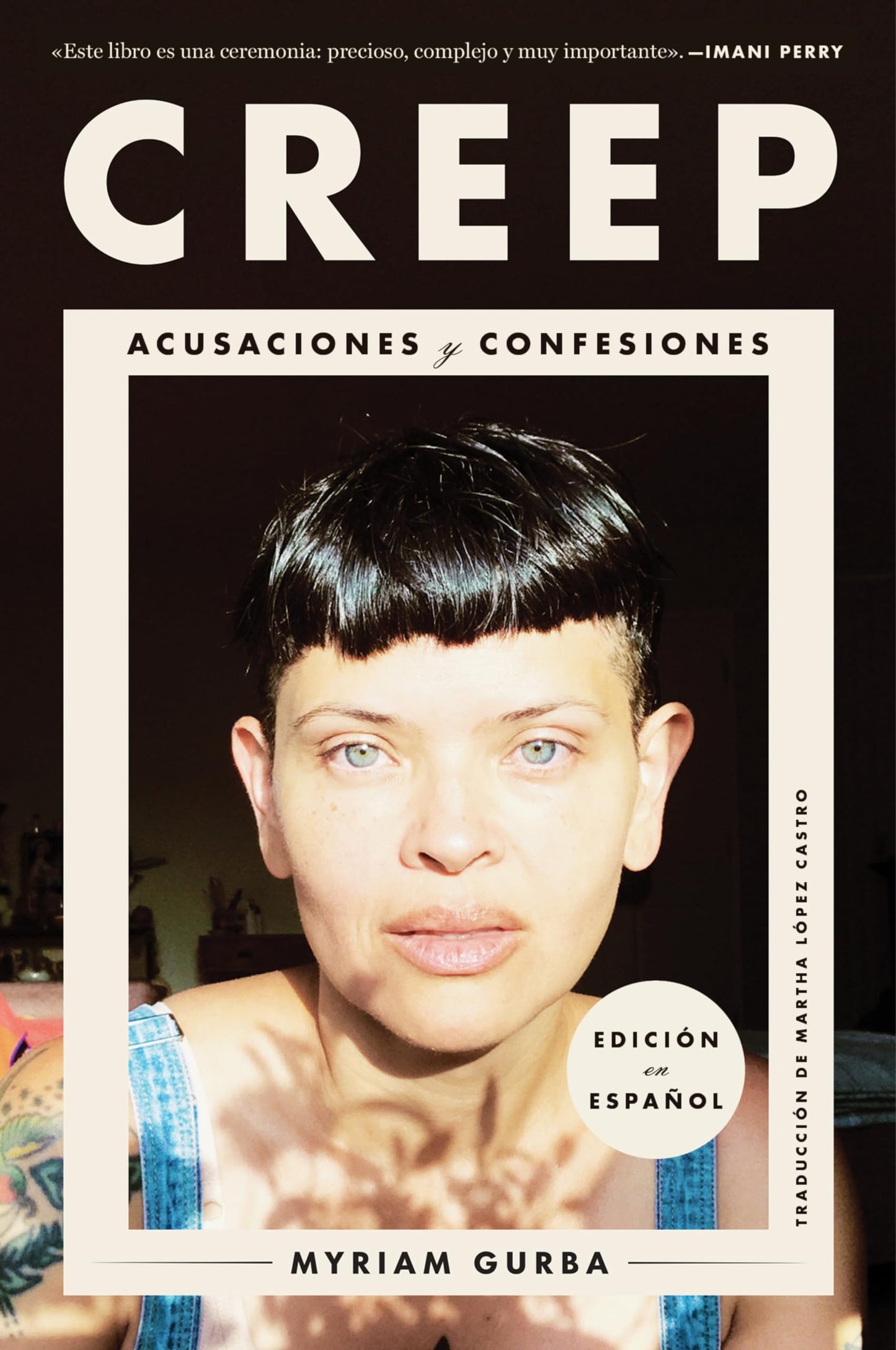 Creep Creep (Spanish edition): Acusaciones y confesiones