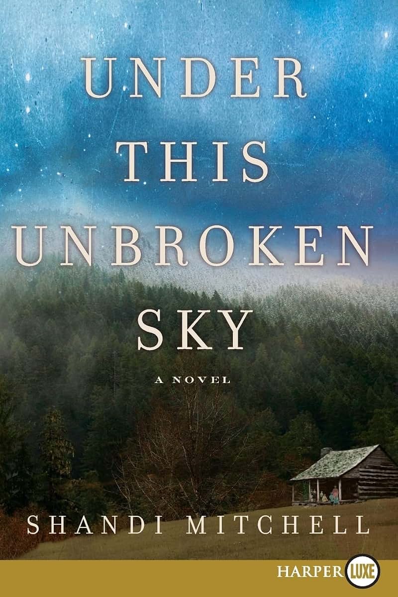 Under This Unbroken Sky: A Novel