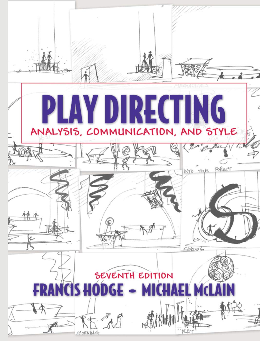 Play Directing: Analysis, Communication, and Style by Hodge,