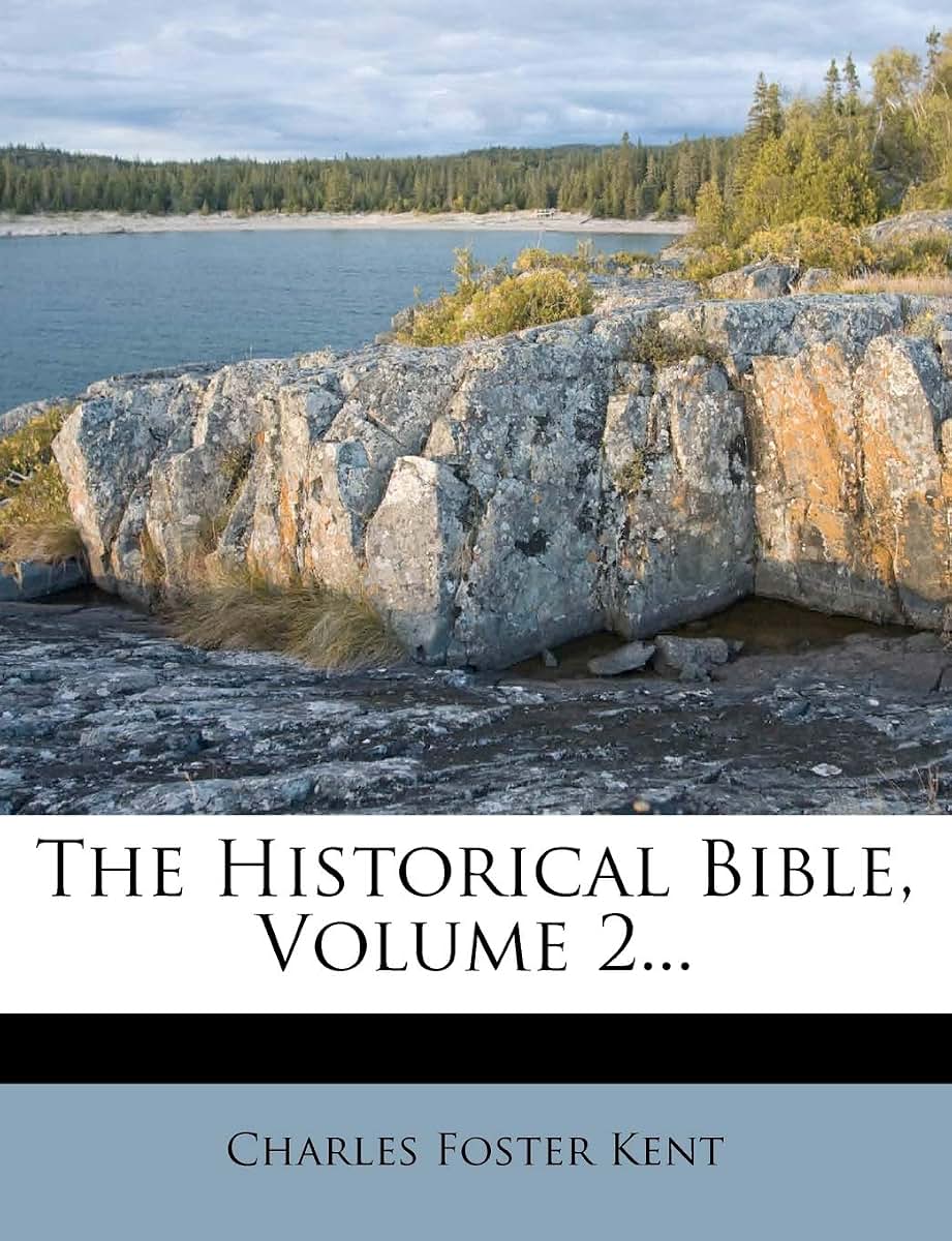The Historical Bible, Volume 2...