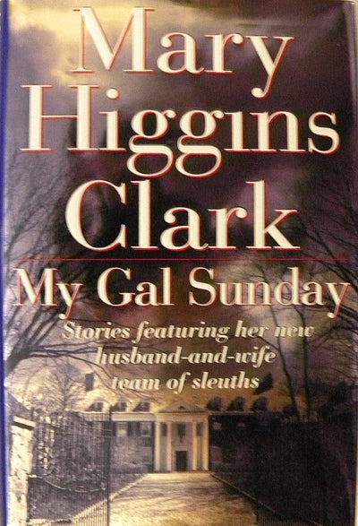 My Gal Sunday by Clark, Mary Higgins