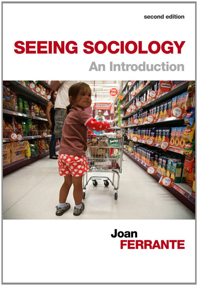 Seeing Sociology: An Introduction