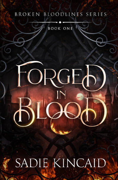 Forged in Blood: A dark paranormal/ fantasy romance (Broken Bloodlines)