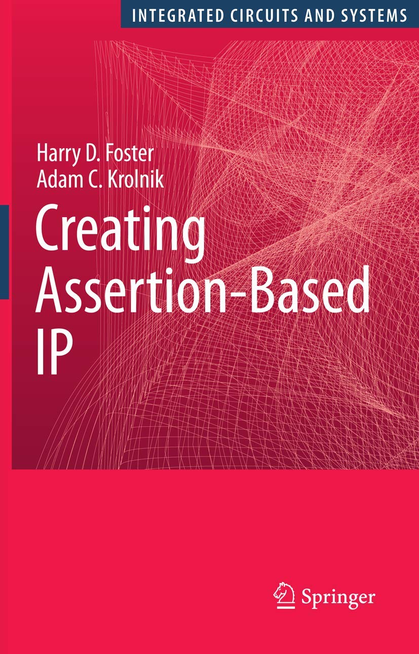 Creating Assertion-Based IP (Integrated Circuits and Systems)