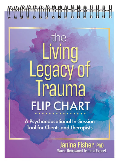 The Living Legacy of Trauma Flip Chart: A Psychoeducational