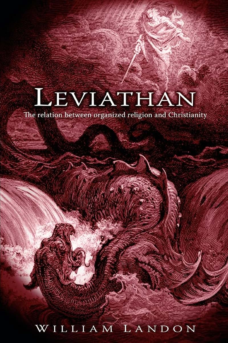 LEVIATHAN: The relation between organized religion and Christianity