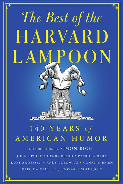 The Best of the Harvard Lampoon: 140 Years of American Humor