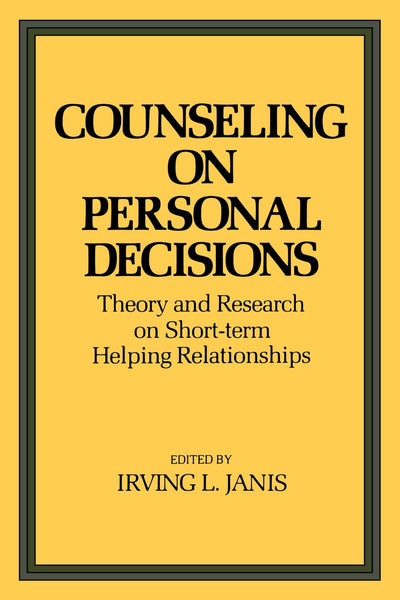 Counseling on Personal Decisions: Theory and Research on Short-Term Helping Relationships