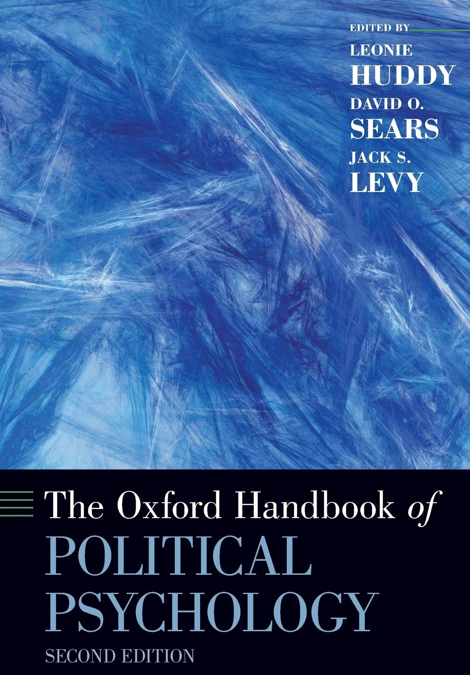 The Oxford Handbook of Political Psychology: Second Edition (Oxford Handbooks)