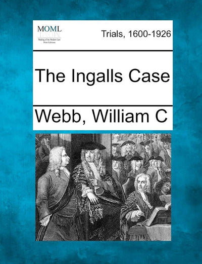 The Ingalls Case