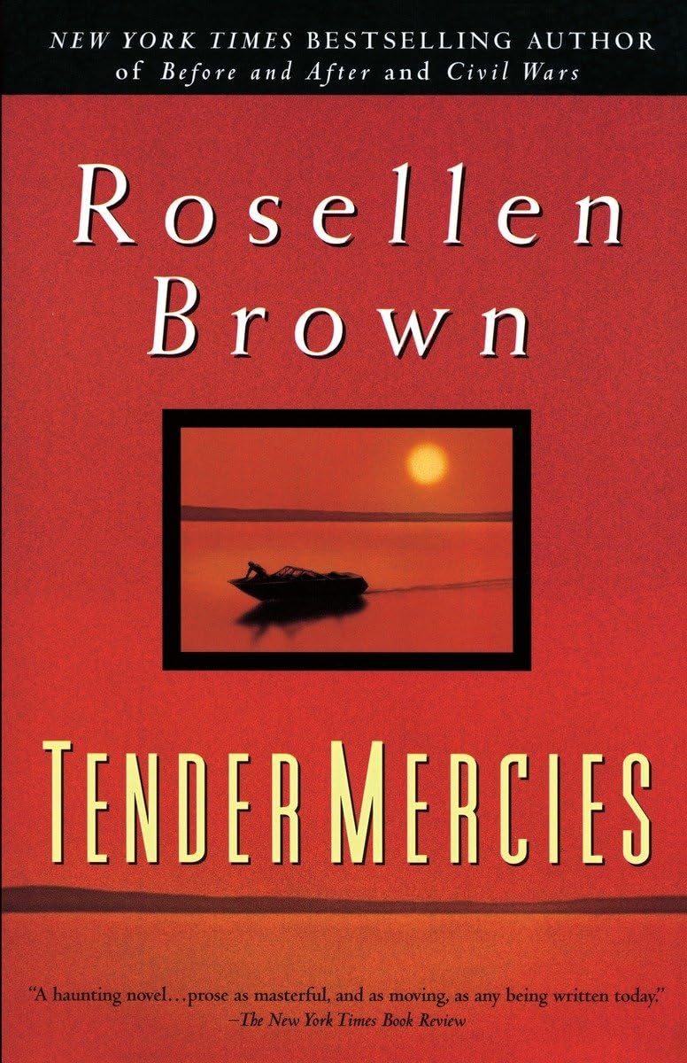 Tender Mercies: A Novel
