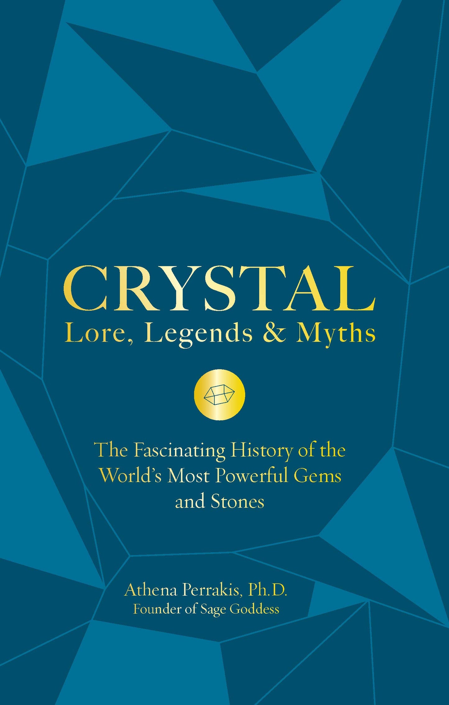 Crystal Lore, Legends & Myths: The Fascinating History