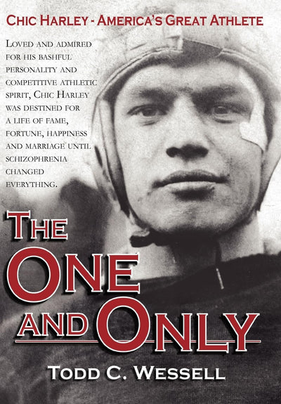 The One and Only: Chic Harley - America's Great Athlete