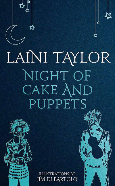 Night of Cake & Puppets (Daughter of Smoke & Bone)