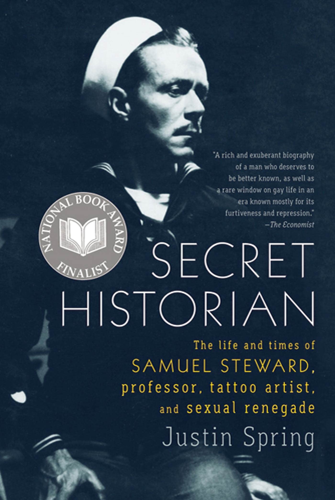 Secret Historian: The Life and Times of Samuel Steward, Prof