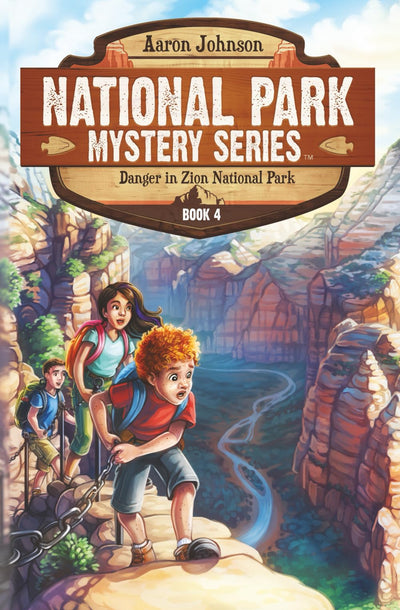 Danger in Zion National Park: A Mystery Adventure (National Park Mystery Series)