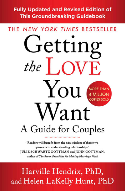 Getting The Love You Want Revised Editio
