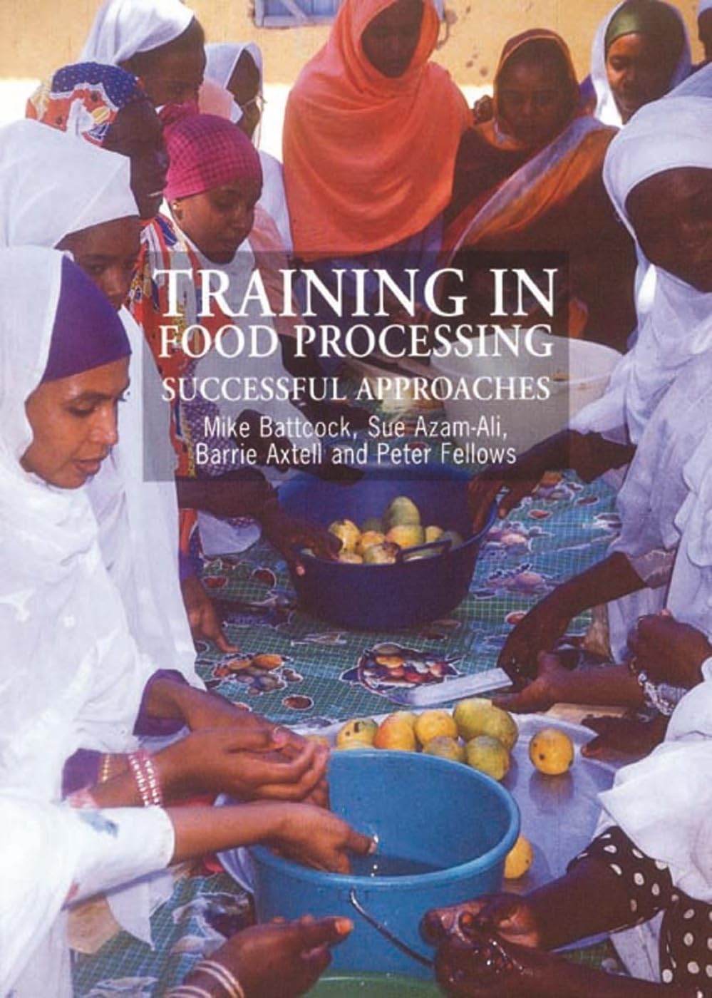 Training in Food Processing: Successful approaches