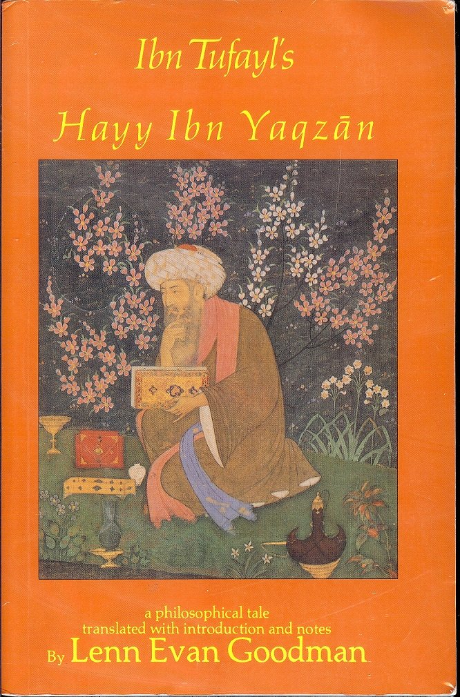 Ibn Tufayl's Hayy Ibn Yaqzan: A Philosophical Tale Translate