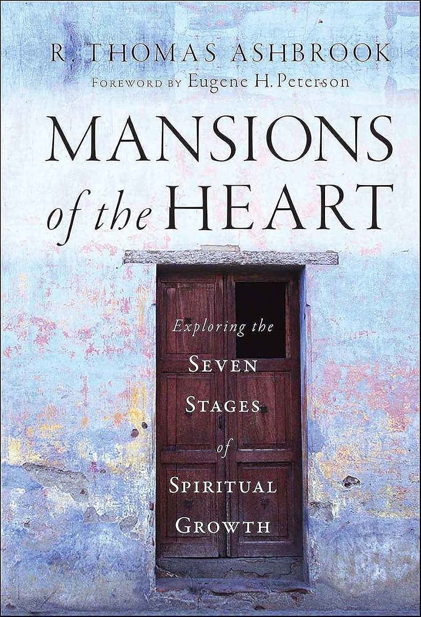 Mansions of the Heart: Exploring the Seven Stages of Spiritual Growth