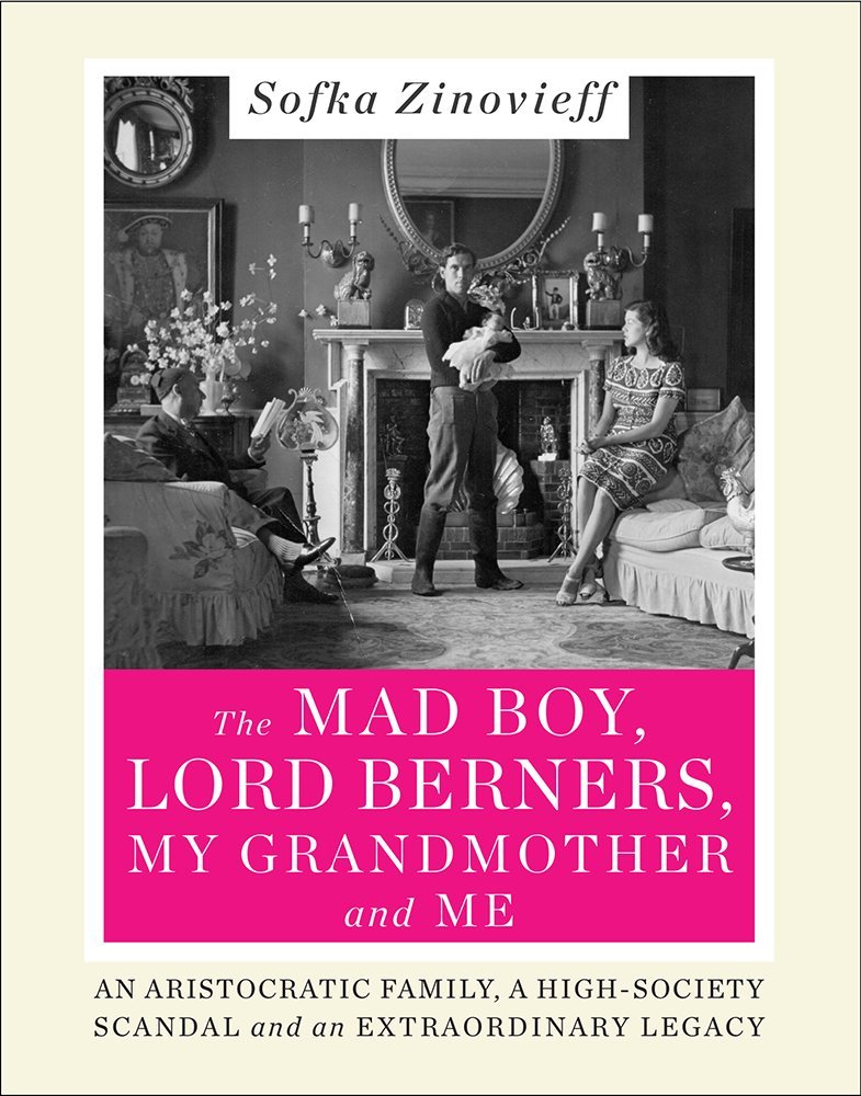 The Mad Boy, Lord Berners, My Grandmother and Me: An Aristoc