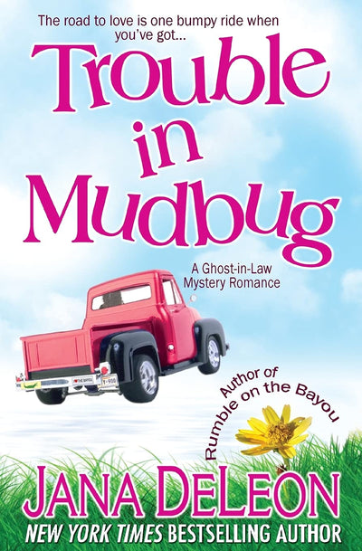 Trouble in Mudbug (Ghost-in-Law Mystery Romance)