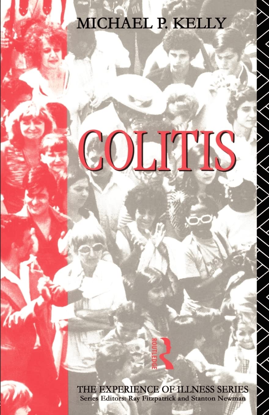 Colitis (The Experience of Illness)