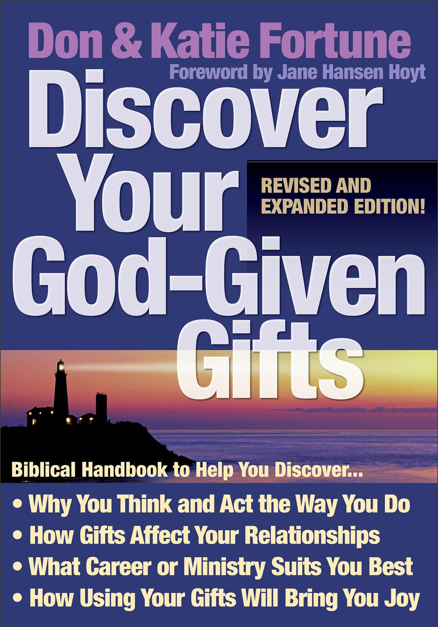 Discover Your God-Given Gifts: The Biblical Handbook to Help You Understand Your Personality and Serve God and Others More Fully