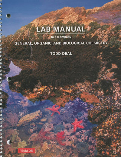 Laboratory Manual for General, Organic, and Biological Chemistry