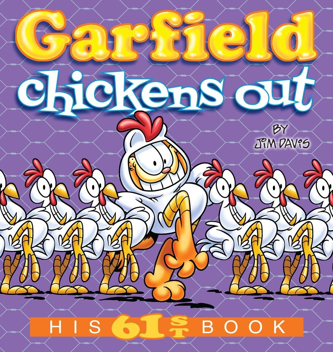 Garfield Chickens Out: His 61st Book