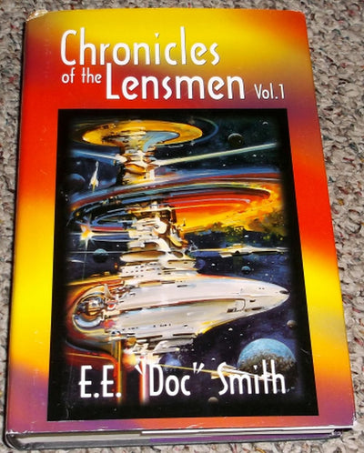 Chronicles of the Lensmen, Volume 1 (Triplanetary, First Lensman, Galactic Patrol )