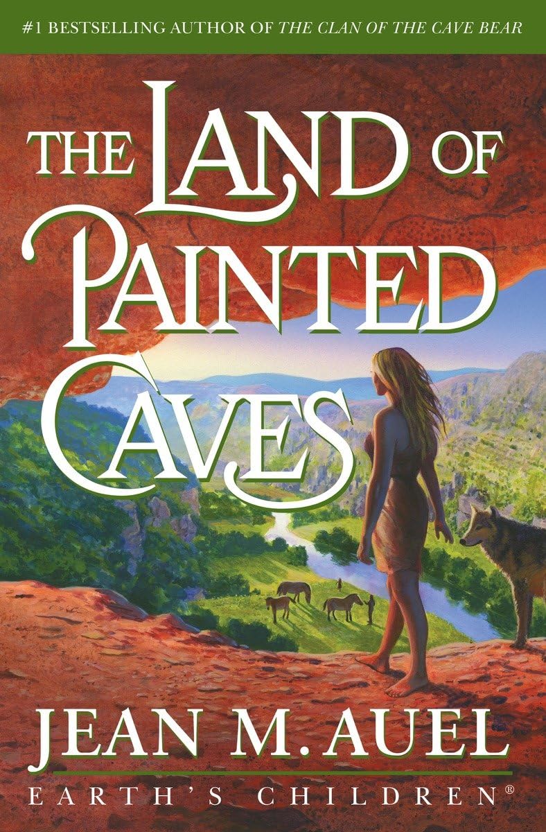 The Land of Painted Caves: A Novel (Earth's Children) by Aue
