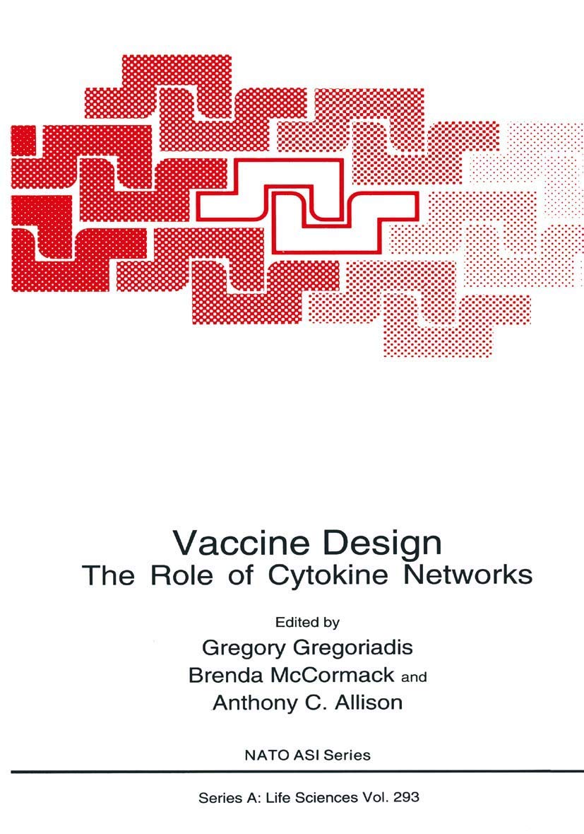 Vaccine Design: The Role of Cytokine Networks (NATO Science Series A:, 293)