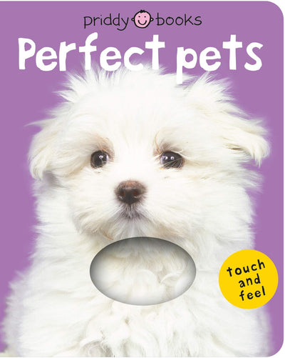 Bright Baby Touch & Feel Perfect Pets (Bright Baby Touch and