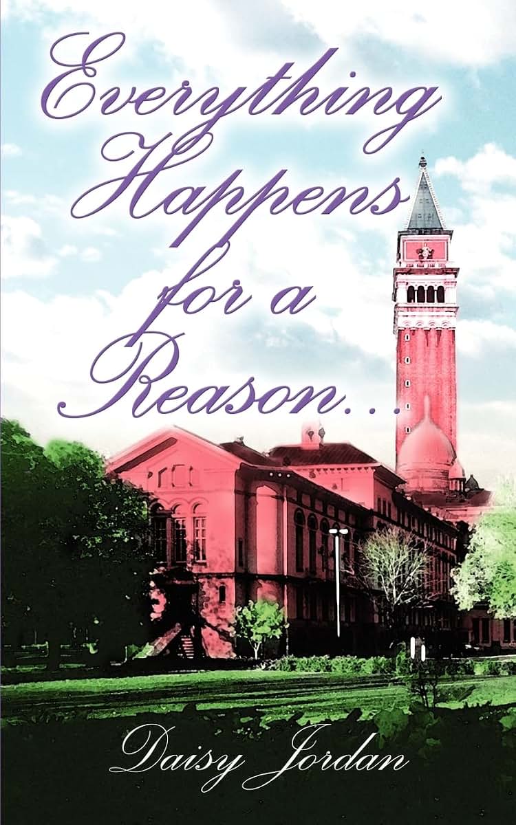 Everything Happens for a Reason