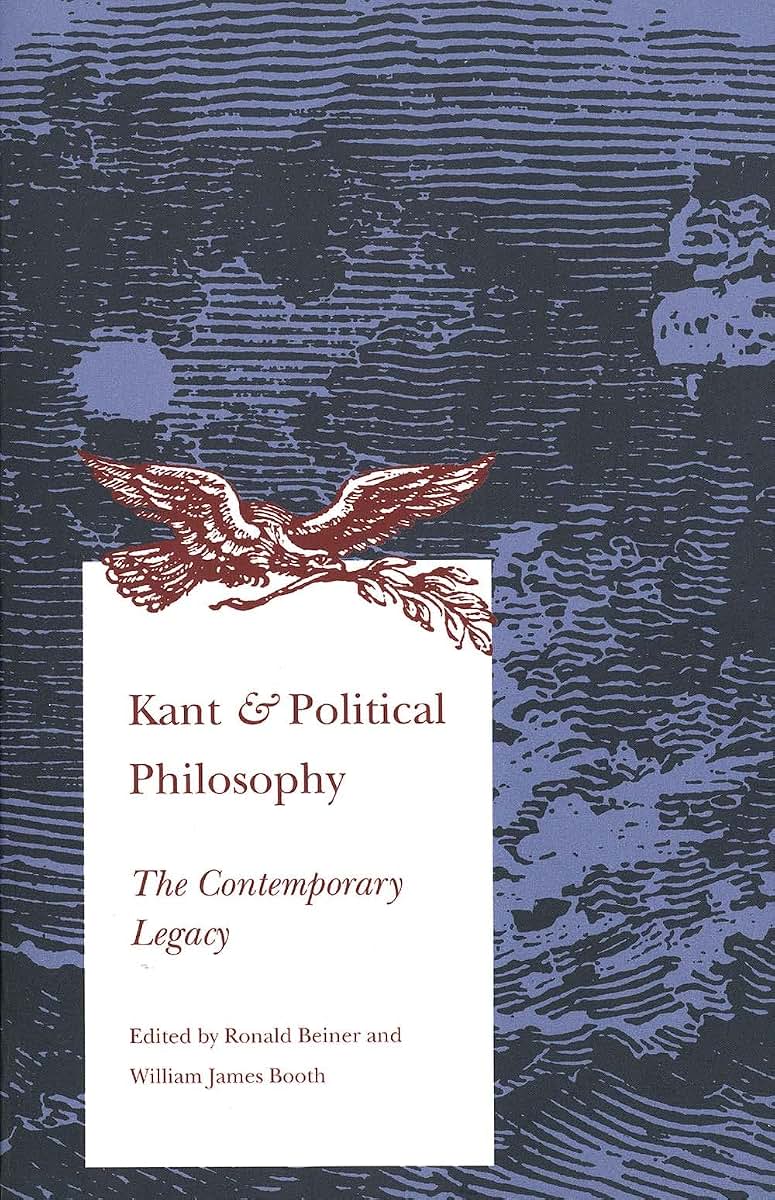 Kant and Political Philosophy: The Contemporary Legacy