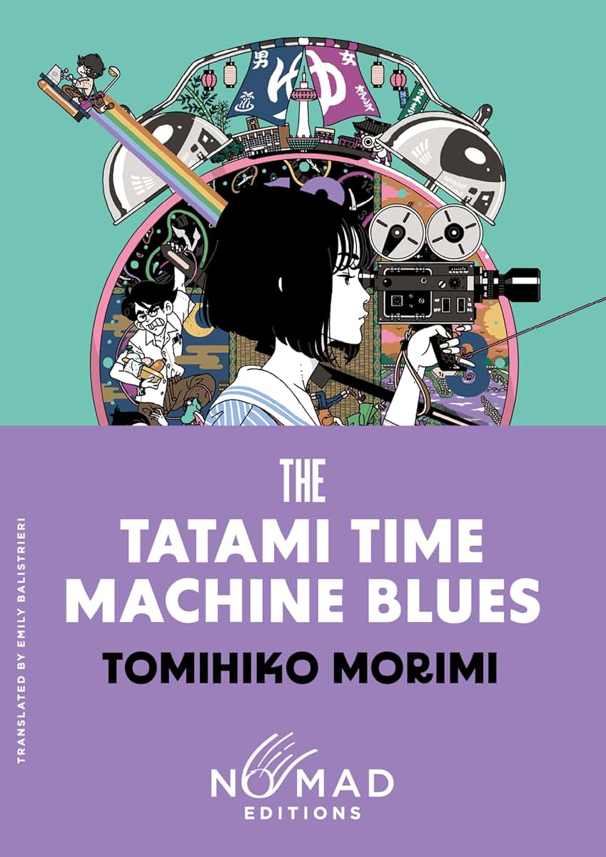 The Tatami Time Machine Blues (Nomad Edition): A Novel