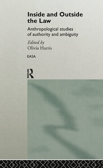 Inside and Outside the Law (European Association of Social Anthropologists)