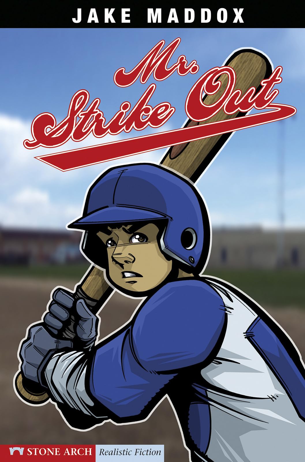 Mr. Strike Out (Jake Maddox Sports Stories) (Jake Maddox Sports Story)